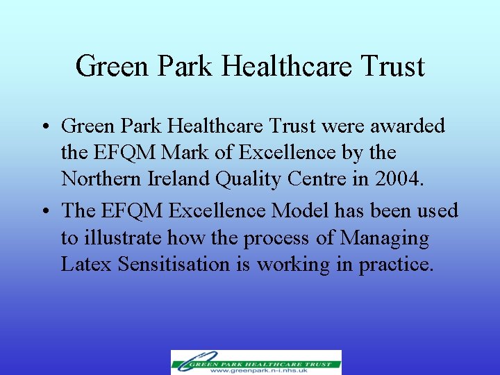 Green Park Healthcare Trust • Green Park Healthcare Trust were awarded the EFQM Mark