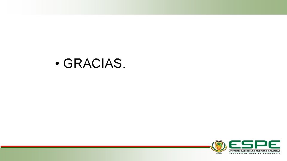  • GRACIAS. 