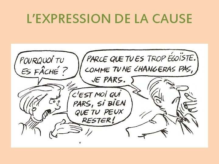 L’EXPRESSION DE LA CAUSE 