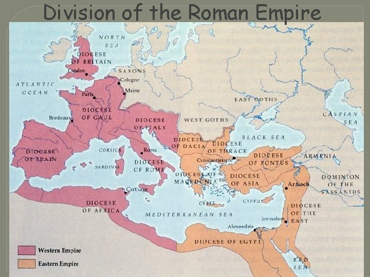 Division of the Roman Empire Division of the Roman Empire
