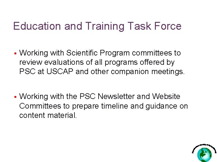 Education and Training Task Force § Working with Scientific Program committees to review evaluations