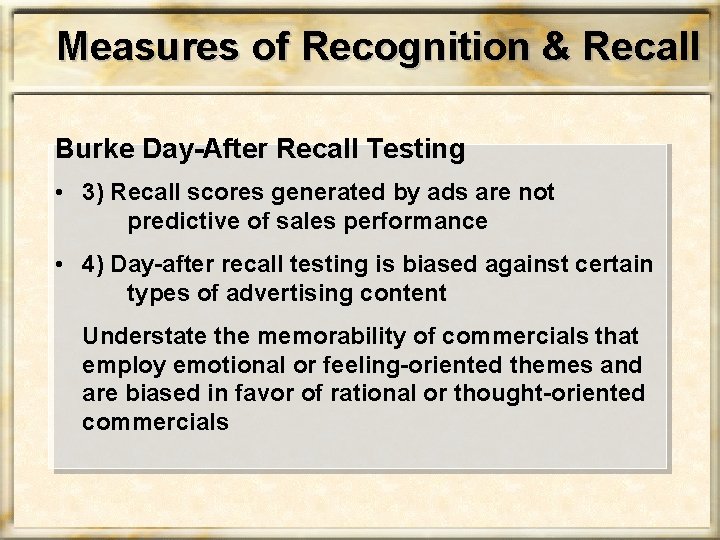 Measures of Recognition & Recall Burke Day-After Recall Testing • 3) Recall scores generated