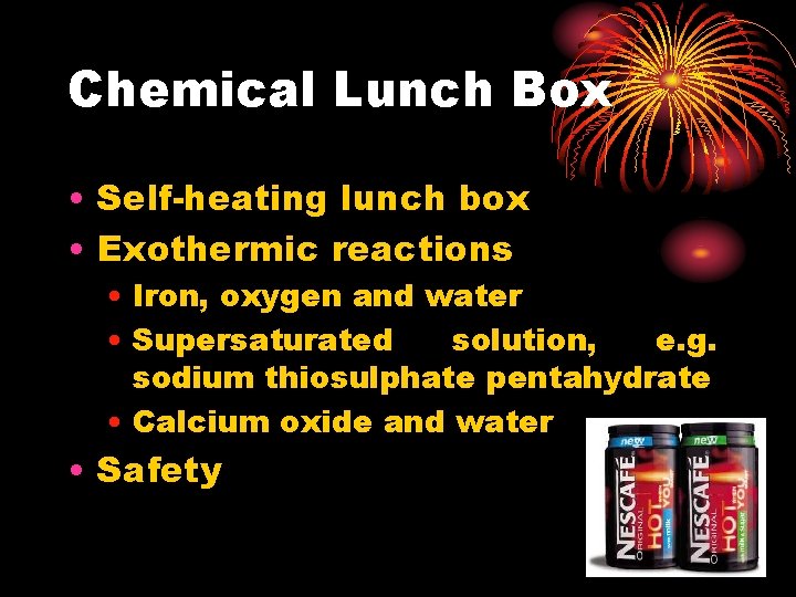 Chemical Lunch Box • Self-heating lunch box • Exothermic reactions • Iron, oxygen and