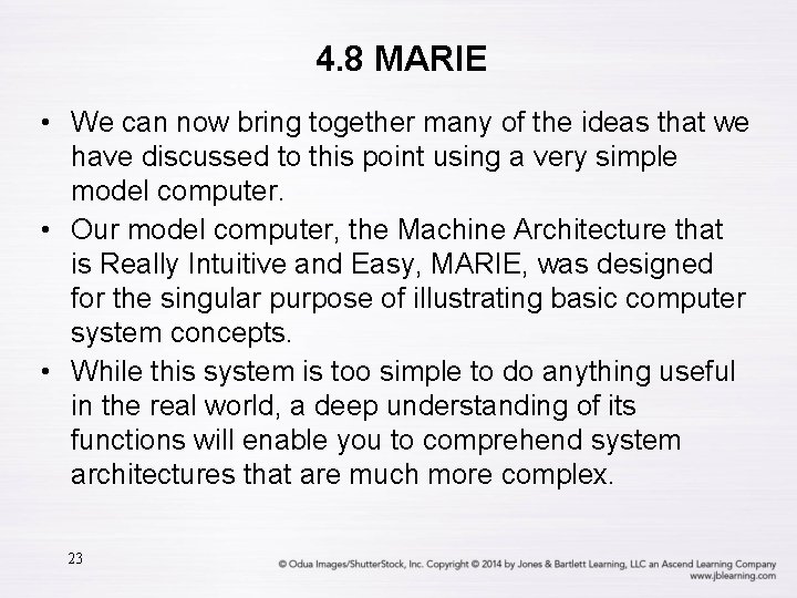 4. 8 MARIE • We can now bring together many of the ideas that