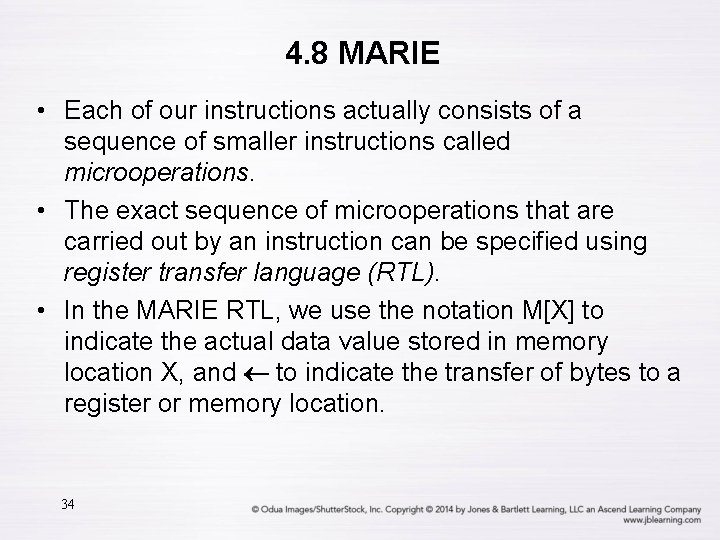 4. 8 MARIE • Each of our instructions actually consists of a sequence of