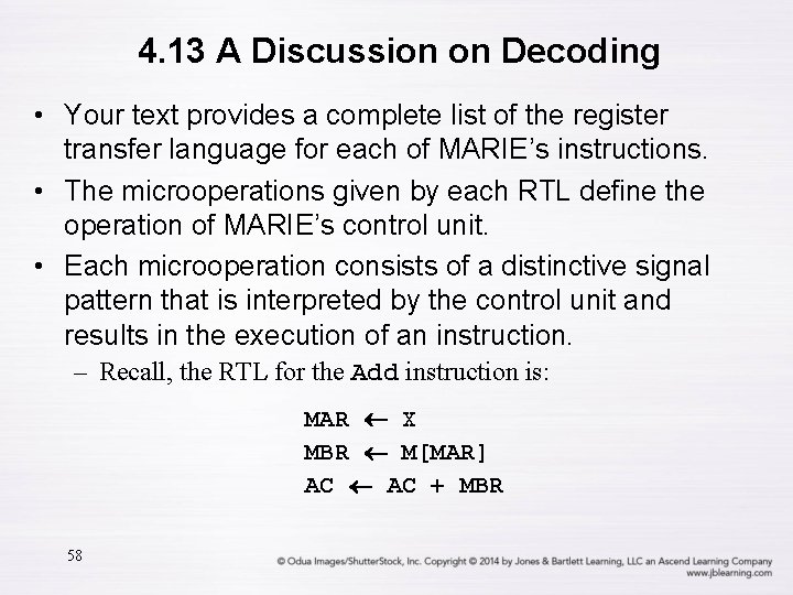 4. 13 A Discussion on Decoding • Your text provides a complete list of