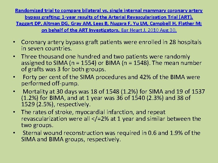 Randomized trial to compare bilateral vs. single internal mammary coronary artery bypass grafting: 1