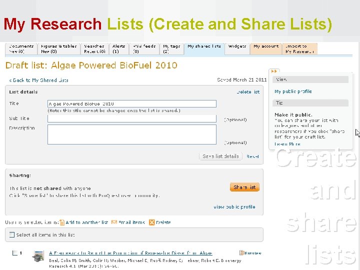 My Research Lists (Create and Share Lists) Create and share lists 