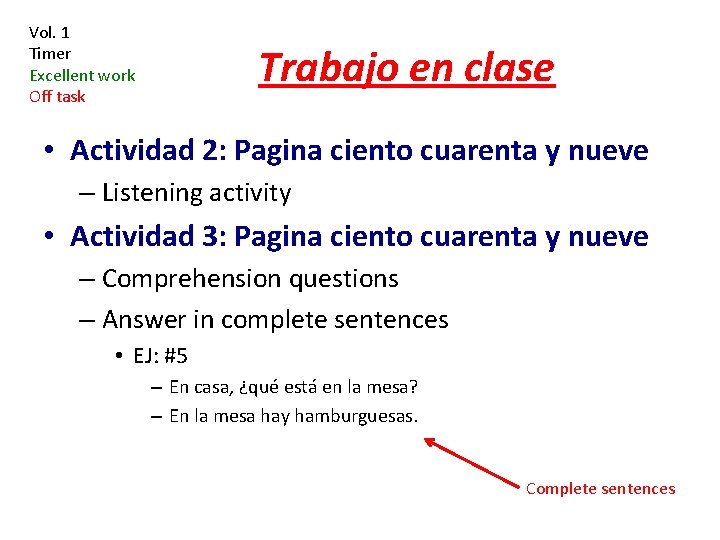 Vol. 1 Timer Excellent work Off task Trabajo en clase • Actividad 2: Pagina