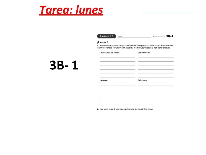 Tarea: lunes 3 B- 1 