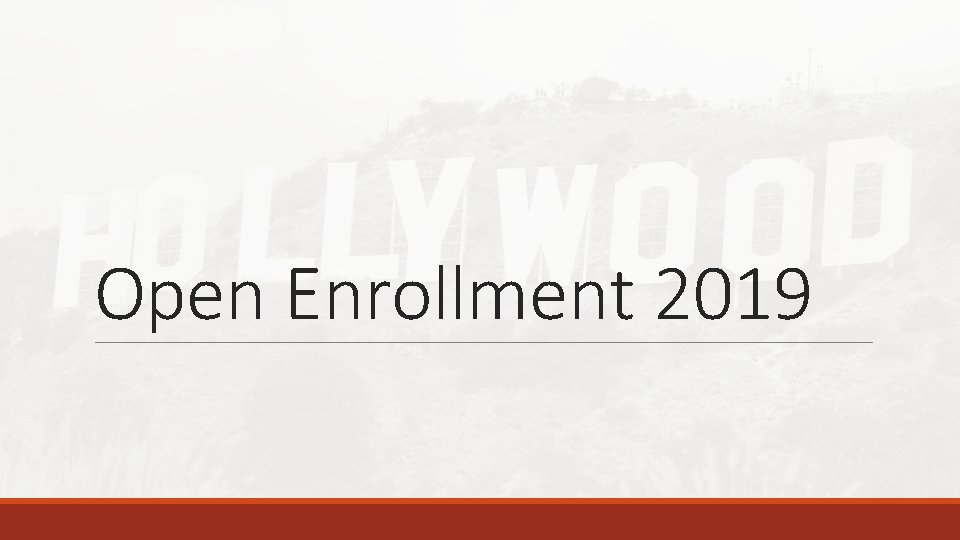 Open Enrollment 2019 