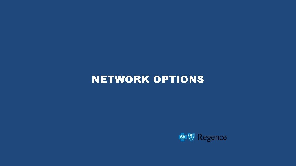 NETWORK OPTIONS 