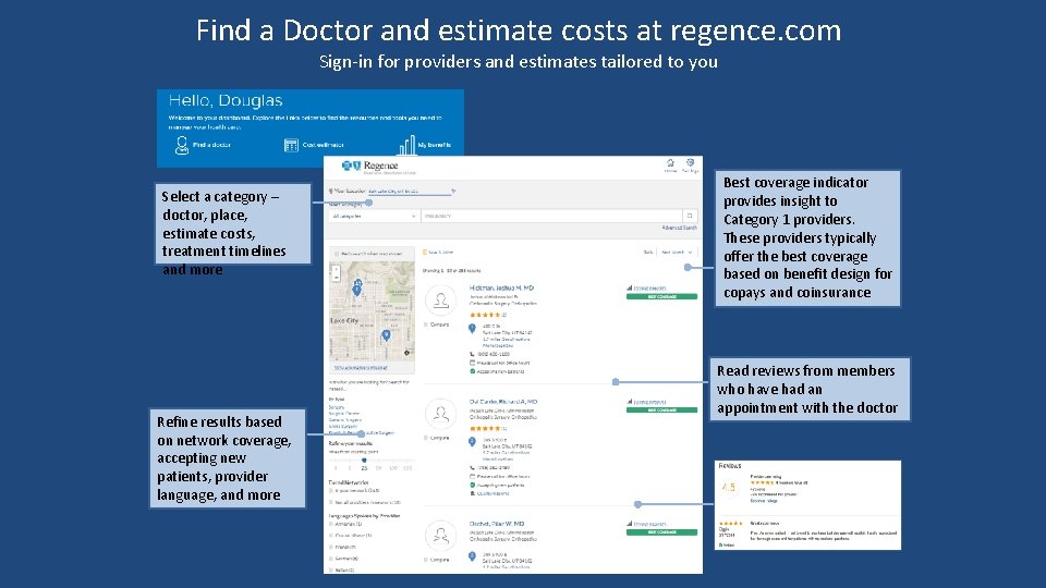 Find a Doctor and estimate costs at regence. com Sign-in for providers and estimates