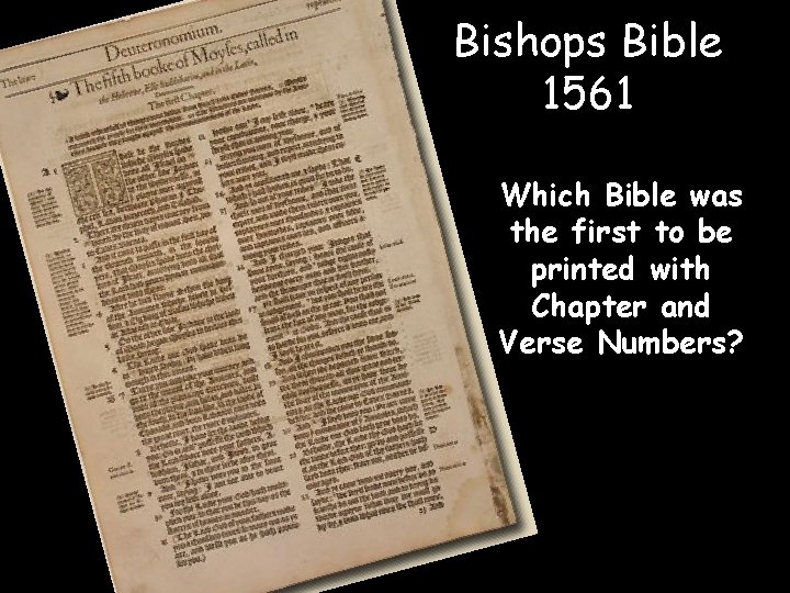 Bishops Bible 1561 Which Bible was the first to be printed with Chapter and