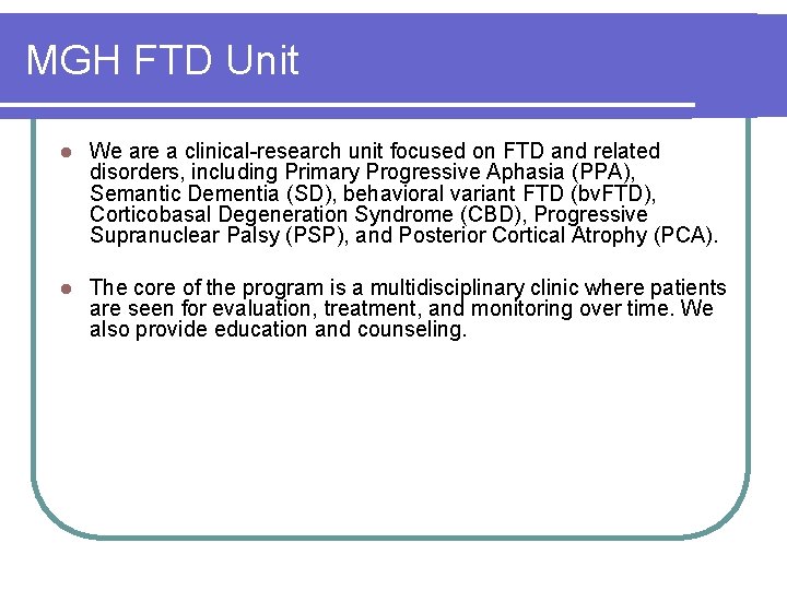 MGH FTD Unit l We are a clinical-research unit focused on FTD and related