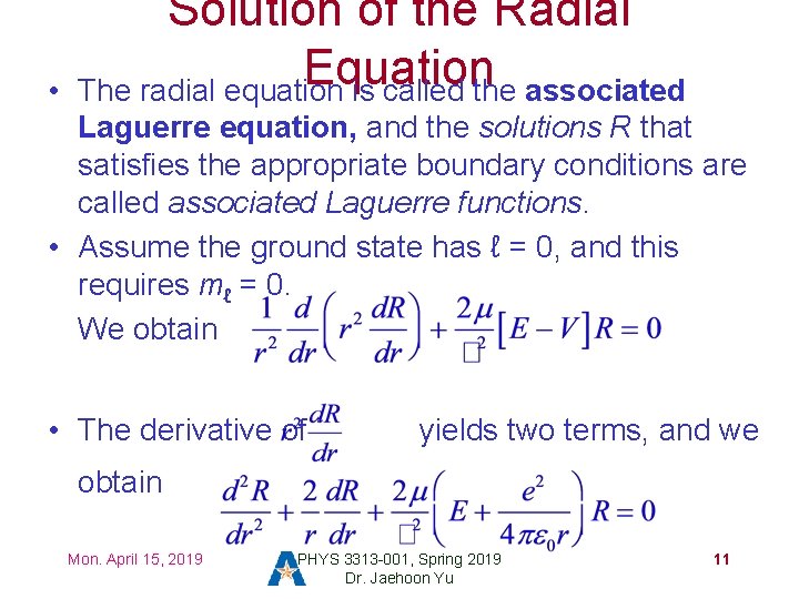 • Solution of the Radial Equation The radial equation is called the associated • Solution of the Radial Equation The radial equation is called the associated