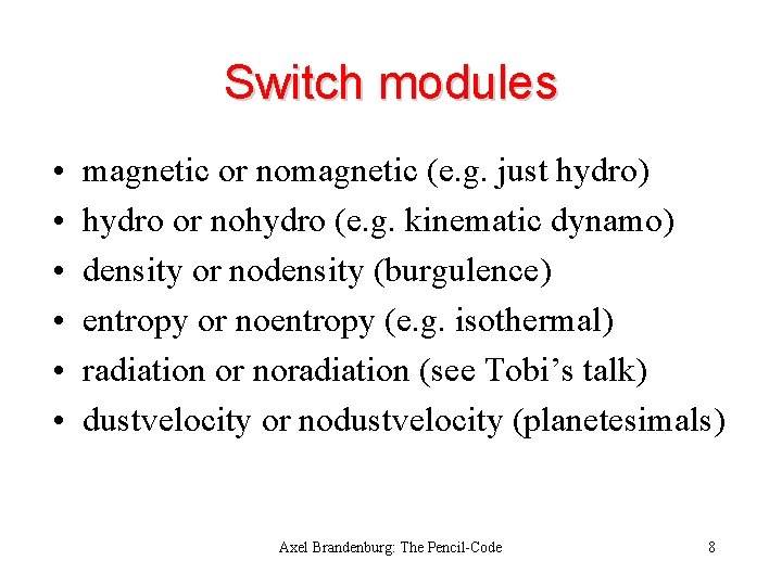 Switch modules • • • magnetic or nomagnetic (e. g. just hydro) hydro or Switch modules • • • magnetic or nomagnetic (e. g. just hydro) hydro or