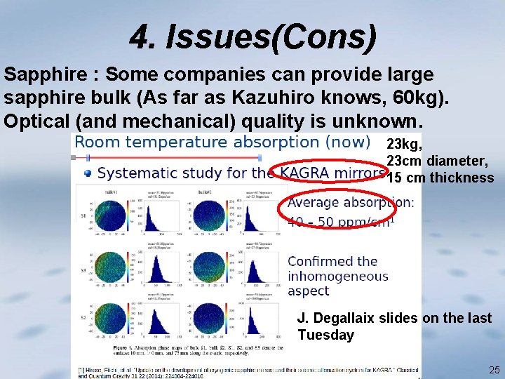 4. Issues(Cons) Sapphire : Some companies can provide large sapphire bulk (As far as