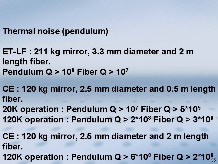 Thermal noise (pendulum) ET-LF : 211 kg mirror, 3. 3 mm diameter and 2
