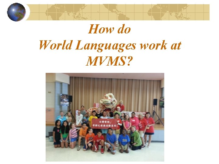 How do World Languages work at MVMS? 