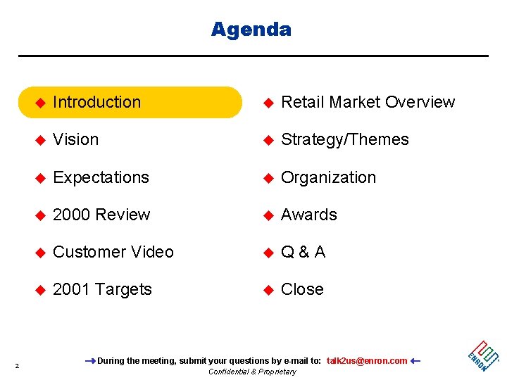 Agenda 2 u Introduction u Retail Market Overview u Vision u Strategy/Themes u Expectations