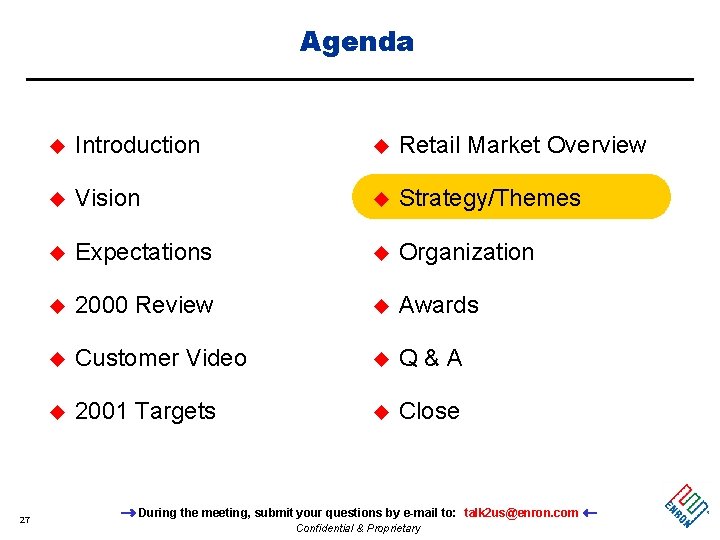Agenda 27 u Introduction u Retail Market Overview u Vision u Strategy/Themes u Expectations