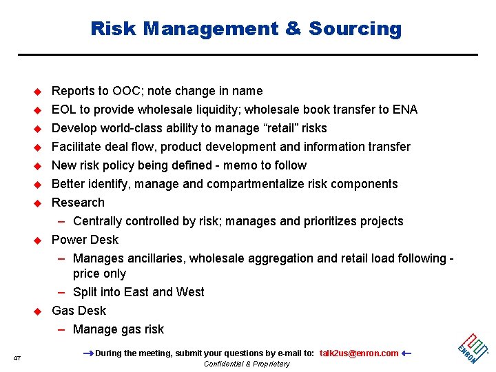 Risk Management & Sourcing u Reports to OOC; note change in name u u