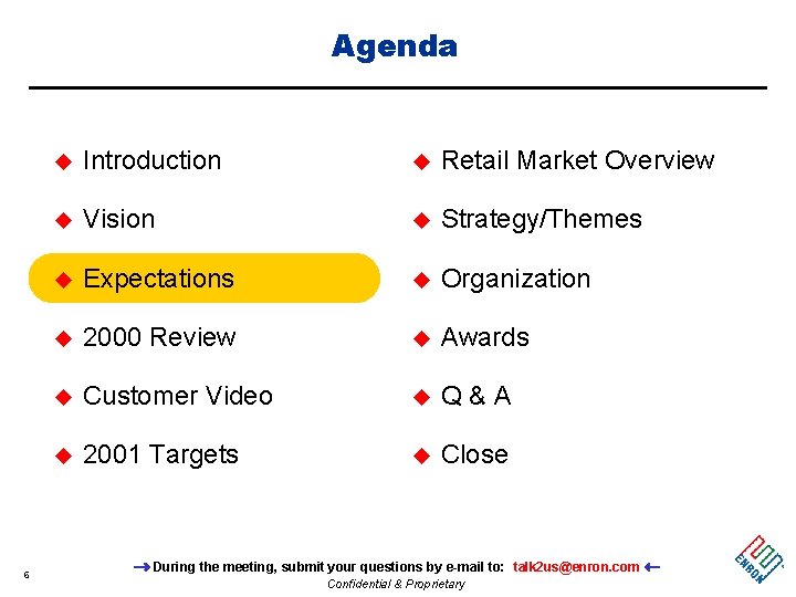 Agenda 6 u Introduction u Retail Market Overview u Vision u Strategy/Themes u Expectations