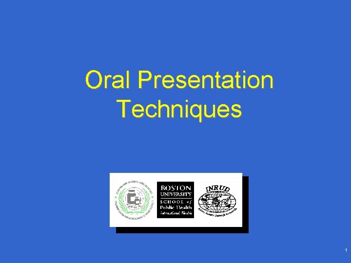 Oral Presentation Techniques 1 