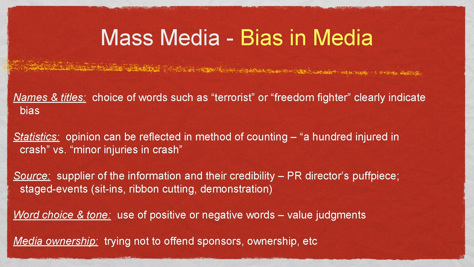 Mass Media - Bias in Media Names & titles: choice of words such as