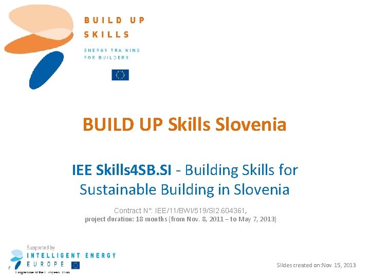 BUILD UP Skills Slovenia IEE Skills 4 SB. SI - Building Skills for Sustainable