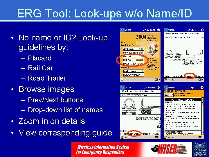 ERG Tool: Look-ups w/o Name/ID • No name or ID? Look-up guidelines by: –