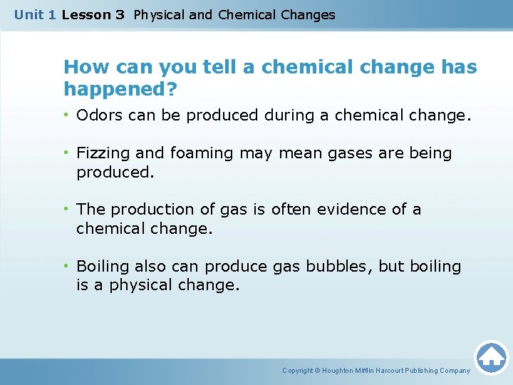 Unit 1 Lesson 3 Physical and Chemical Changes How can you tell a chemical