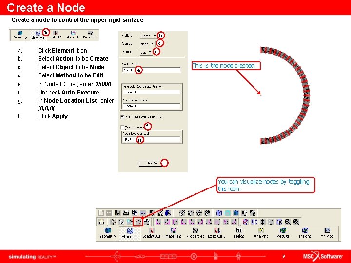 Create a Node Create a node to control the upper rigid surface a b