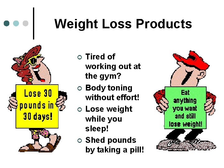 Weight Loss Products ¢ ¢ Tired of working out at the gym? Body toning