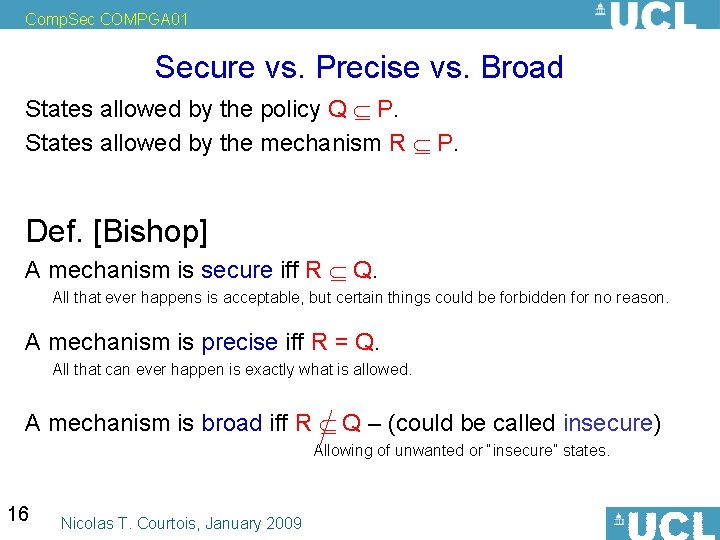 Comp. Sec COMPGA 01 Secure vs. Precise vs. Broad States allowed by the policy