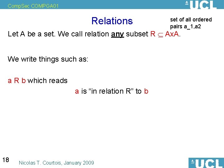 Comp. Sec COMPGA 01 Relations set of all ordered pairs a_1, a 2 Let