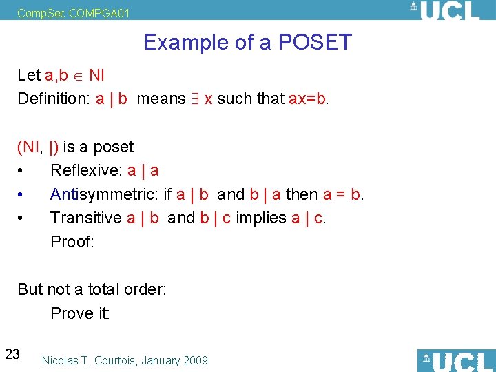 Comp. Sec COMPGA 01 Example of a POSET Let a, b NI Definition: a