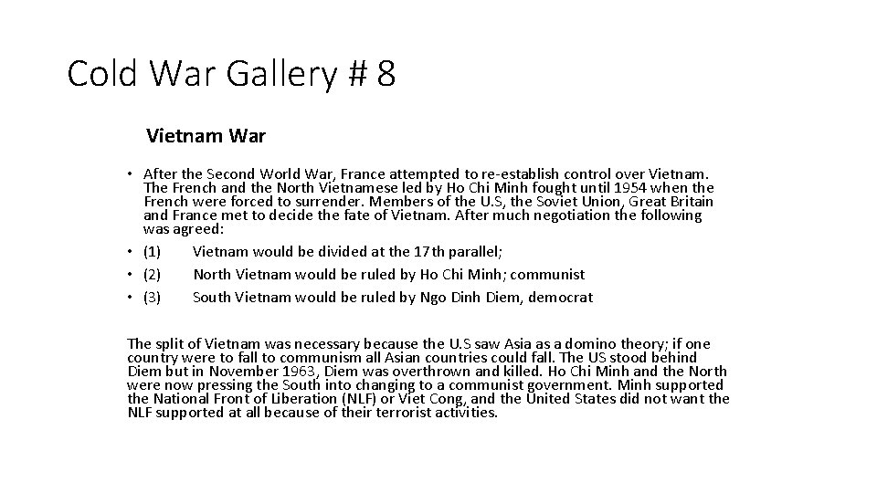 Cold War Gallery # 8 Vietnam War • After the Second World War, France