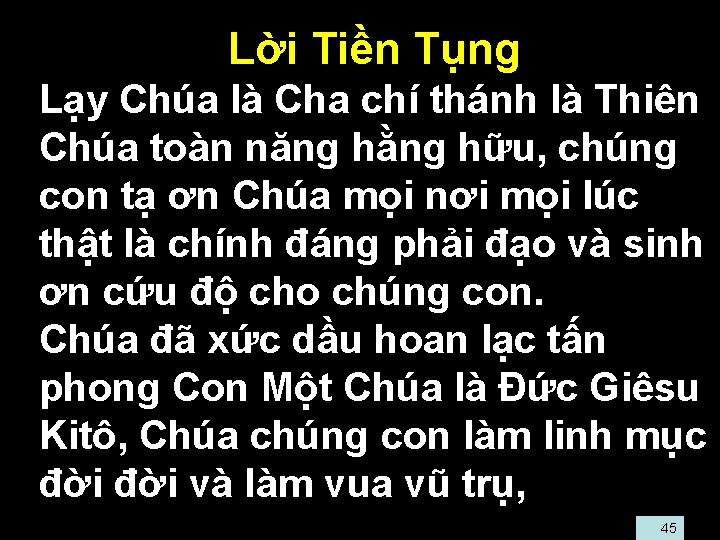  • Lời Tiền Tụng • Lạy Chúa là Cha chí thánh là Thiên