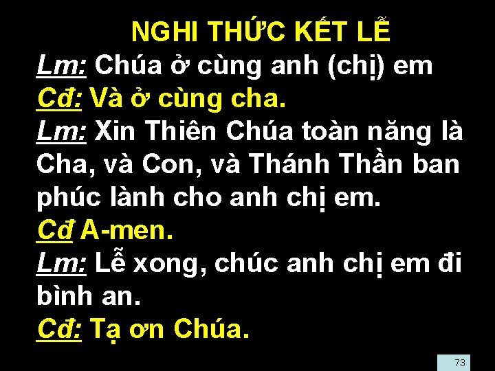  • • NGHI THỨC KẾT LỄ Lm: Chúa ở cùng anh (chị) em