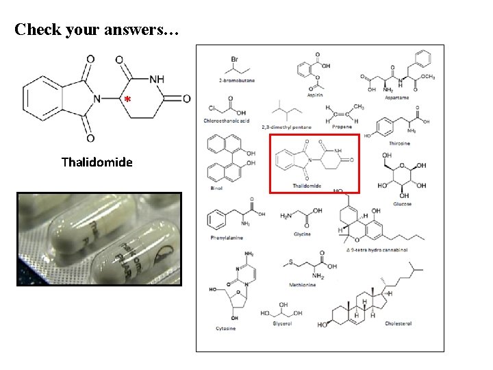 Check your answers… * Thalidomide 