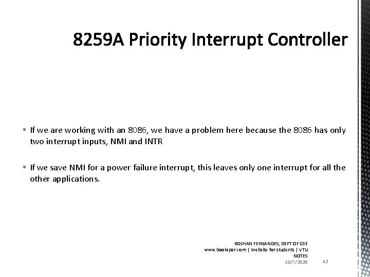 § If we are working with an 8086, we have a problem here because