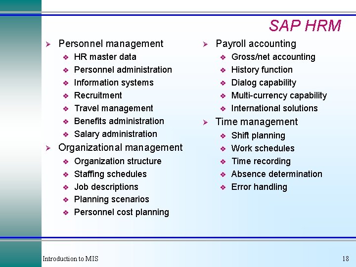 SAP HRM Ø Personnel management v v v v Ø HR master data Personnel