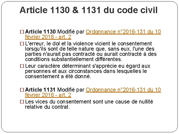 Article 1130 & 1131 du code civil � Article 1130 Modifié par Ordonnance n°