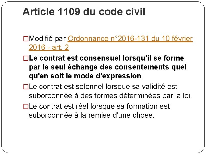 Article 1109 du code civil �Modifié par Ordonnance n° 2016 -131 du 10 février