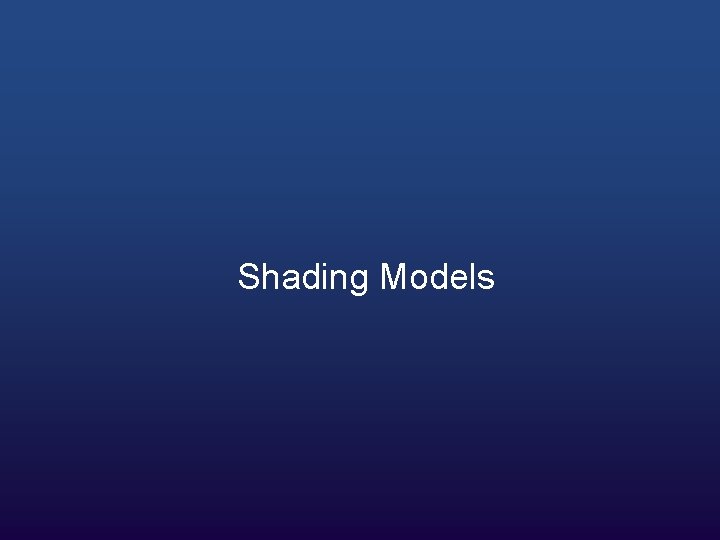 Shading Models 