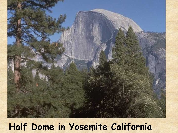 Half Dome in Yosemite California 