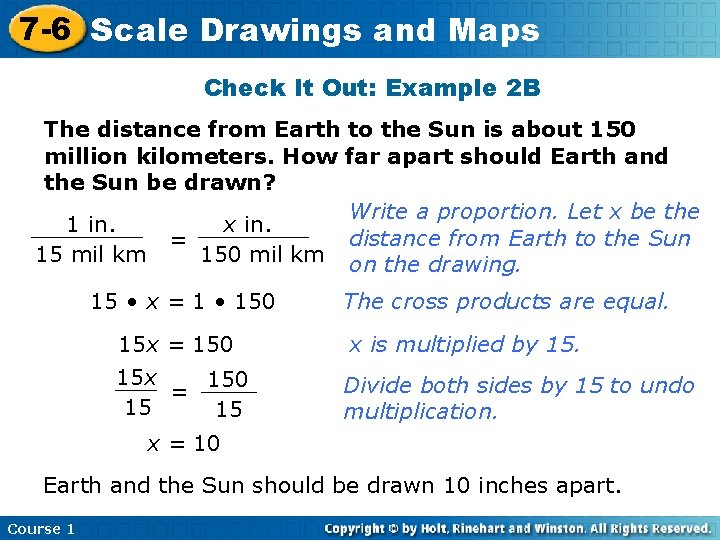 7 -6 Scale Drawings and Maps Check It Out: Example 2 B The distance 7 -6 Scale Drawings and Maps Check It Out: Example 2 B The distance