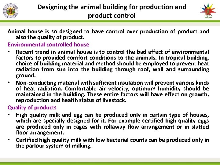 Designing the animal building for production and product control Animal house is so designed